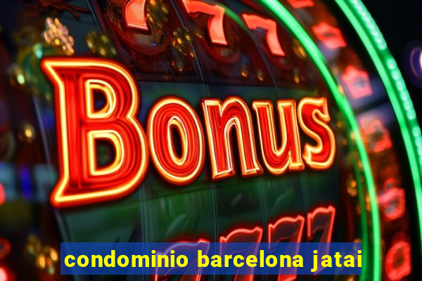 condominio barcelona jatai